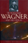 Image for The New Grove Guide to Wagner and His Operas