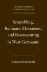 Image for Scrambling, remnant movement, and restructuring in west Germanic