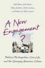 Image for A new engagement?: political participation, civic life, and the changing American citizen