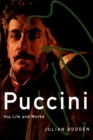 Image for Puccini: his life and works