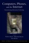 Image for Computers, phones, and the Internet: domesticating information technology
