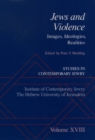 Image for Jews and Violence: Images, Ideologies, Realities