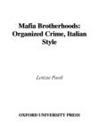 Image for Mafia brotherhoods: organized crime, Italian style