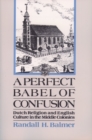 Image for A perfect Babel of confusion: Dutch religion and English culture in the middle colonies