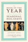 Image for The Book of the Year: A Brief History of Our Seasonal Holidays