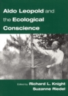 Image for Aldo Leopold and the ecological conscience