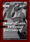 Image for The Avant-Garde in Interwar England: Medieval Modernism and the London Underground