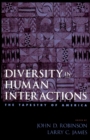 Image for Diversity in human interactions: the tapestry of America
