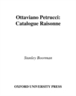 Image for Ottaviano Petrucci: catalogue raisonne
