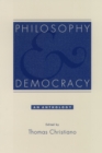Image for Philosophy and democracy: an anthology