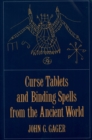 Image for Curse tablets and binding spells from the ancient world