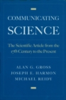 Image for Communicating science: the scientific article from the 17th century to the present