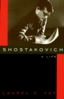 Image for Shostakovich: a life