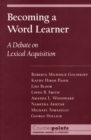 Image for Becoming a word learner: a debate on lexical acquisition