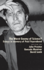 Image for The worst enemy of science?: essays in memory of Paul Feyerabend