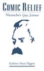 Image for Comic relief: Nietzsche&#39;s Gay science