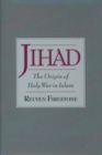 Image for Jihad: the origin of holy war in Islam