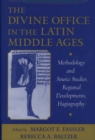 Image for The Divine Office in the Latin Middle Ages: methodology and source studies, regional developments, hagiography : written in honor of Professor Ruth Steiner