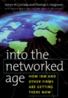 Image for Into the networked age: how IBM and other firms are getting there now