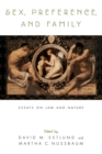Image for Sex, preference, and family: essays on law and nature