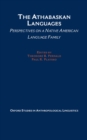 Image for The Athabaskan languages: perspectives on a Native American language family