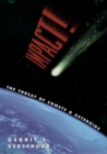 Image for Impact!: the threat of comets and asteroids.