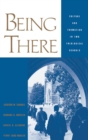 Image for Being there: culture and formation in two theological schools