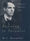 Image for Running to paradise: Yeats&#39;s poetic art