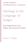 Image for Ideological diversity in courtroom discourse: how judges practice law, politics, and courtroom control.