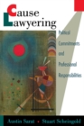 Image for Cause Lawyering: Political Commitments and Professional Responsibilities