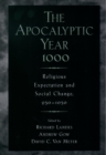 Image for The apocalyptic year 1000: religious expectation and social change, 950-1050