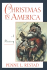 Image for Christmas in America: a history.