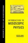 Image for Introduction to mesoscopic physics