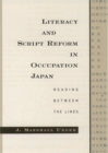 Image for Literacy and script reform in occupation Japan: reading between the lines.
