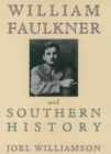 Image for William Faulkner and Southern history