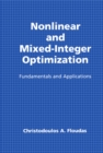 Image for Nonlinear and mixed-integer optimization: fundamentals and applications