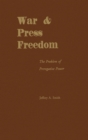 Image for War and press freedom: the problem of prerogative power