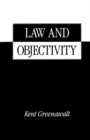 Image for Law and objectivity