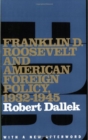 Image for Franklin D. Roosevelt and American foreign policy, 1932-1945: with a new afterword