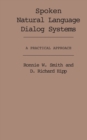 Image for Spoken Natural Language Dialog Systems: A Practical Approach