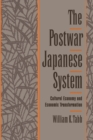 Image for The Postwar Japanese System: Cultural Economy and Economic Transformation