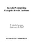 Image for Parallel computing using the prefix problem