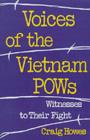 Image for Voices of the Vietnam POWs: Witnesses to Their Fight