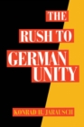 Image for The Rush to German Unity