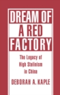 Image for Dream of a red factory.