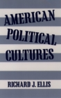 Image for American political cultures