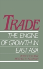 Image for Trade, the engine of growth in East Asia