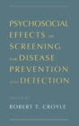 Image for Psychosocial Effects of Screening for Disease Prevention and Detection