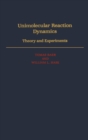 Image for Unimolecular reaction dynamics: theory and experiments
