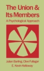 Image for The Union and Its Members: A Psychological Approach